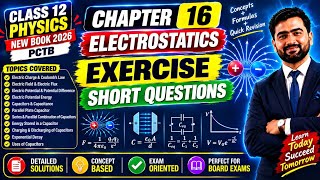 Exercise Short Questions | Chapter 16 Electrostatics | Class 12 Physics New Book 2026