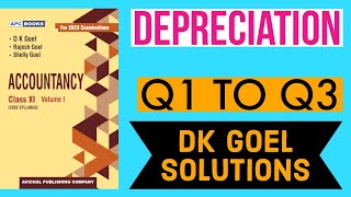 Depreciation | Class 11 | Dk goel solutions | Q1 to Q3 | Depreciation Class 11 | Dk goel solutions | screenshot 1