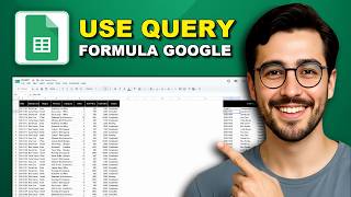 How to Use the Query Formula in Google Sheets - Full Guide (2026)