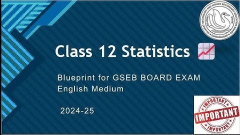 class 12 statistics blueprint for 2025  GSEB board English medium