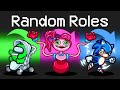 *NEW* RANDOM ROLE EACH ROUND in AMONG US!