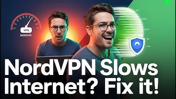 Is NordVPN Slowing Down Your Internet? Here’s The FIX (2025 Guide)