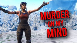 Fortnite Montage - "MURDER ON MY MIND" (YNW Melly)