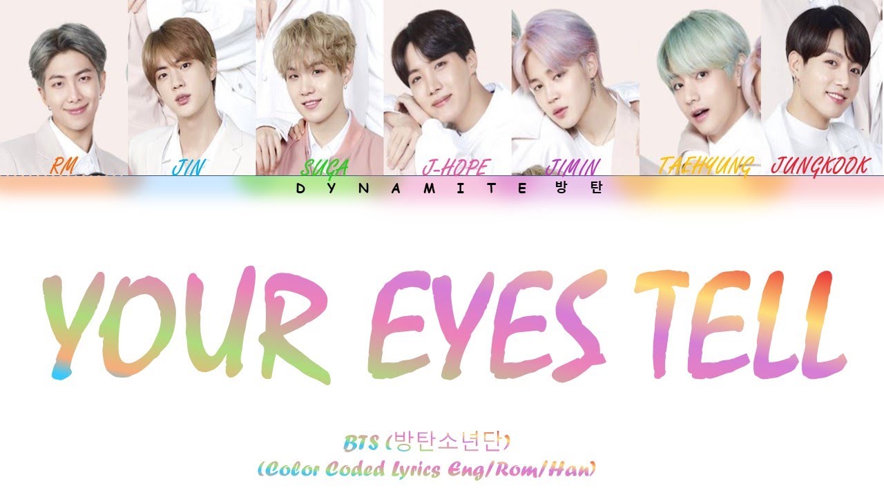 bts-your-eyes-tell-lyrics-color-coded-lyrics-eng-rom-han-youtube