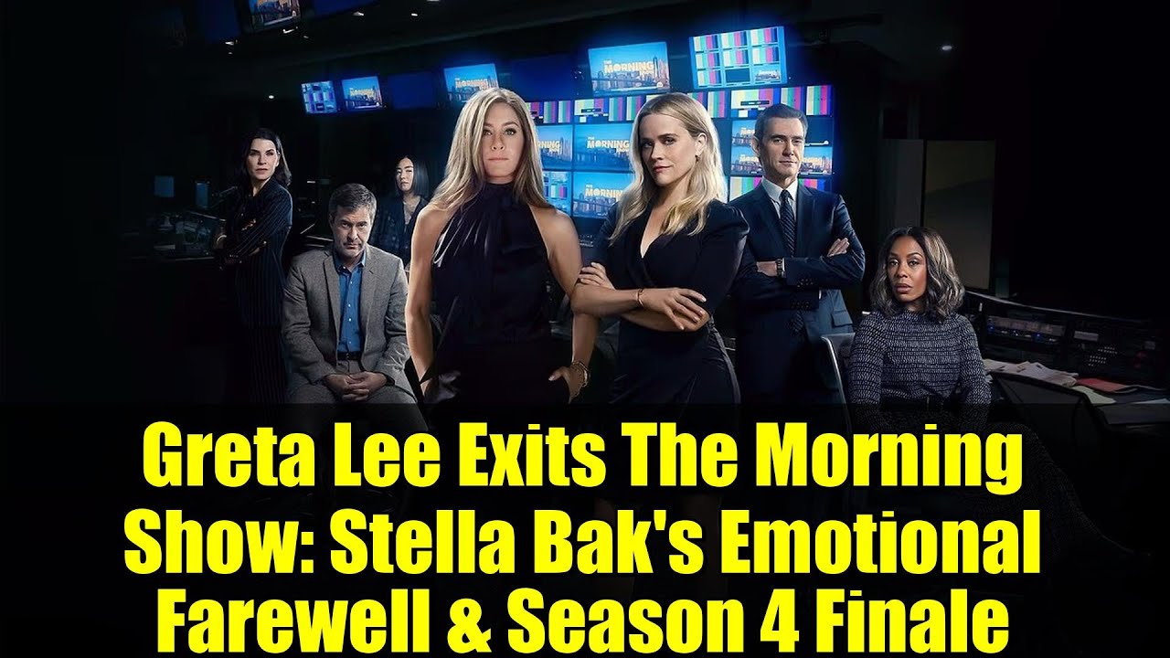 Greta Lee Exits The Morning Show: Stella Bak's Emotional Farewell & Season 4 Finale
