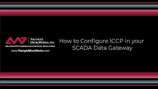 How to Configure ICCP/TASE2 in SCADA Data Gateway