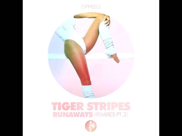 Tiger Stripes - Runaways