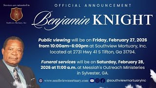 Homegoing service for Mr. Benjamin Knight *we do not own any rights to the music* 