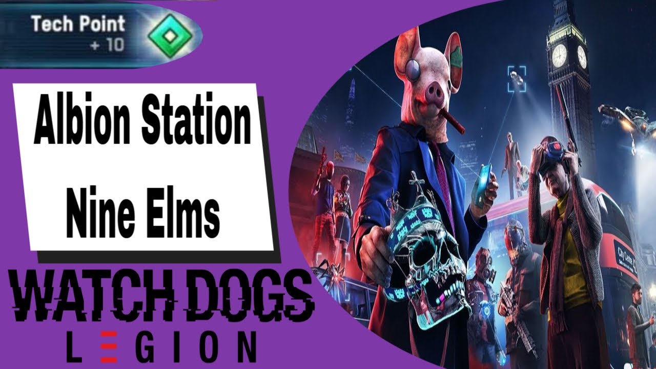 Watch Dogs: Legion Tech Point Albion Station Nine Elms