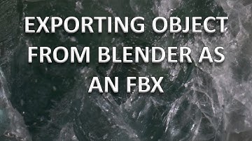 Blender:  Exporting an FBX