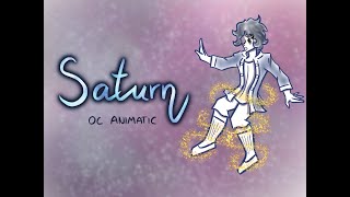 Saturn (OC Animatic)