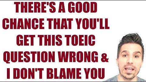 GET A HIGHER TOEIC SCORE!  Key tips to answer 2 difficult questions.  #toeictips #toeic990 #toeic