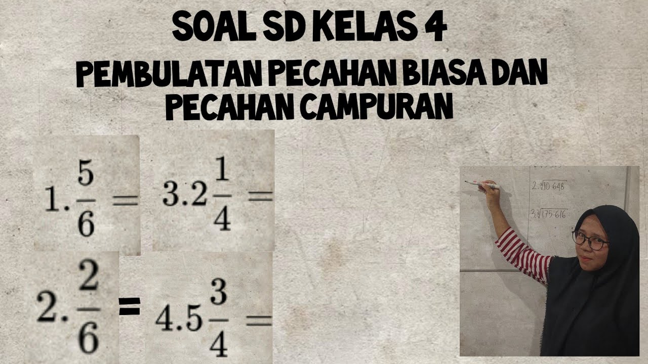 Materi pembulatan pecahan kelas 4 sd