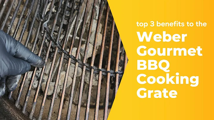 Top 3 Benefits of the Weber Gourmet BBQ System Hinged Cooking Grate