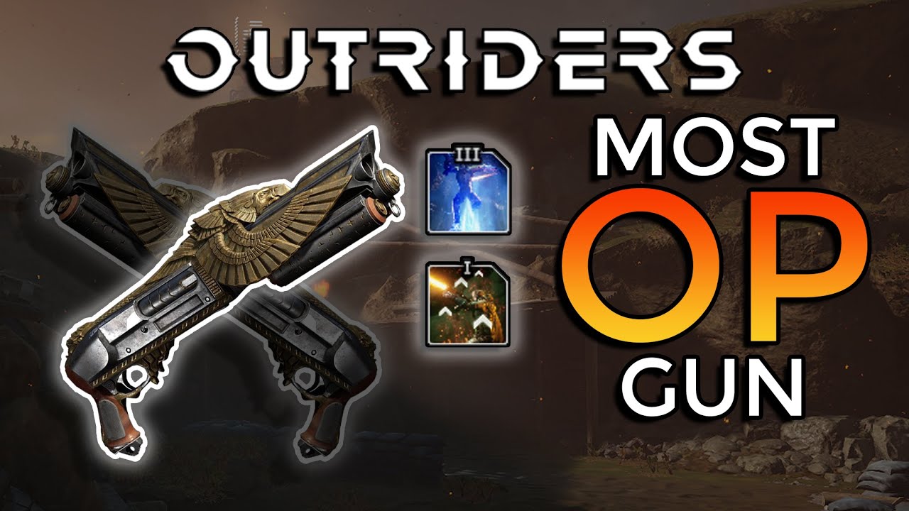 Most Overpowered Outriders Legendary Gun | Fastest Captain Run ...