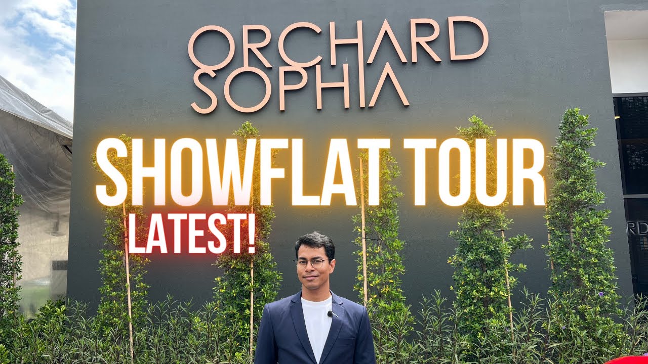 Orchard Sophia Showflat Walkthrough: Explore Luxury Living and Prime Location