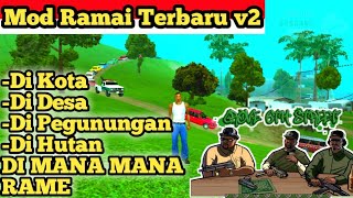 Mod Ramai Terbaru Di hutan dan di Gunung Juga Rame !!  |~| GTA SA ANDROID