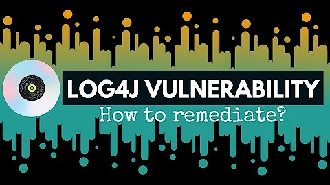 Logs on Fire? | Log4j Vulnerability | How to remediate them ASAP? | Tech Primers