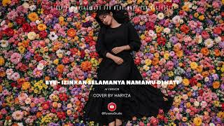 Eye  Izinkan Selamanya Nama Mu Di Hati  Cover By Hariza Ai Version