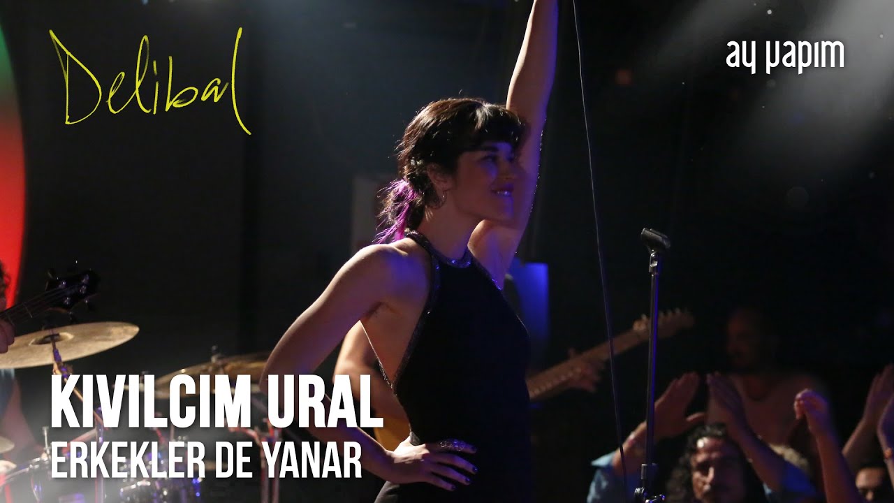 Delibal | Kıvılcım Ural - Erkekler de Yanar