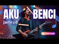 Aku Benci 🤘 - Jamrud | Rock Indo Terbaik