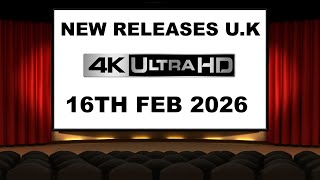 New 4K Uhd Releases 16Th February 2026 U.k Links Included