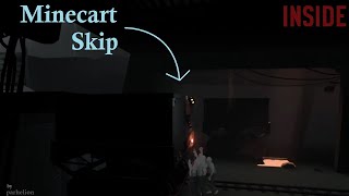 INSIDE - Minecart Skip