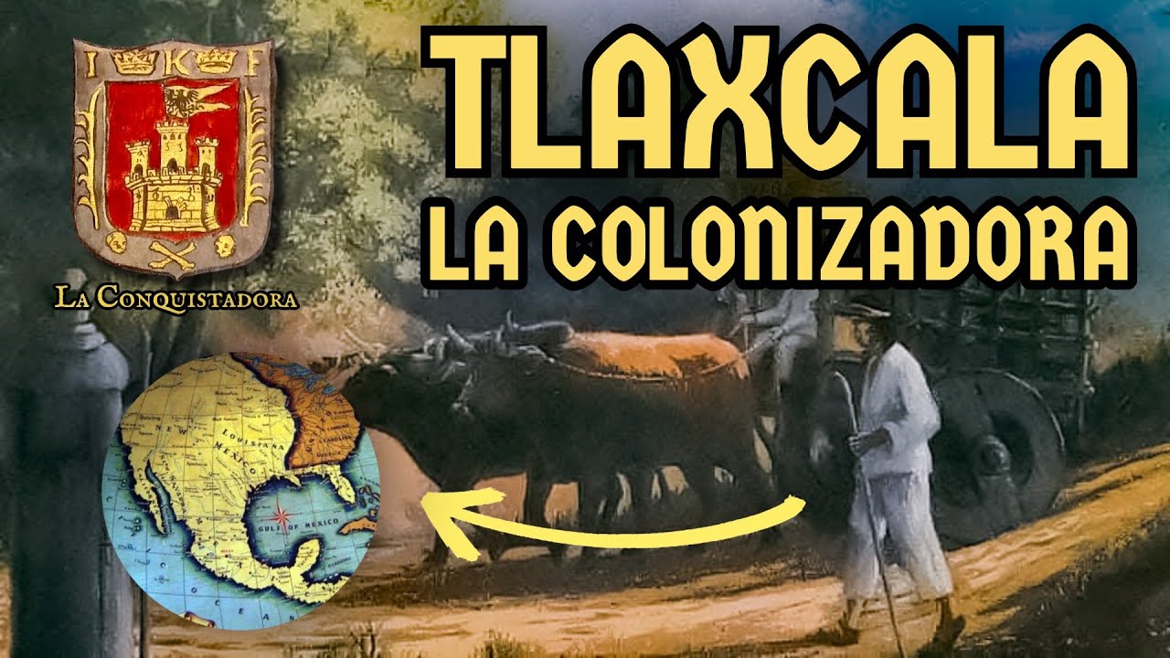 La COLONIZACIÓN TLAXCALTECA de la Nueva España (RESUMEN)