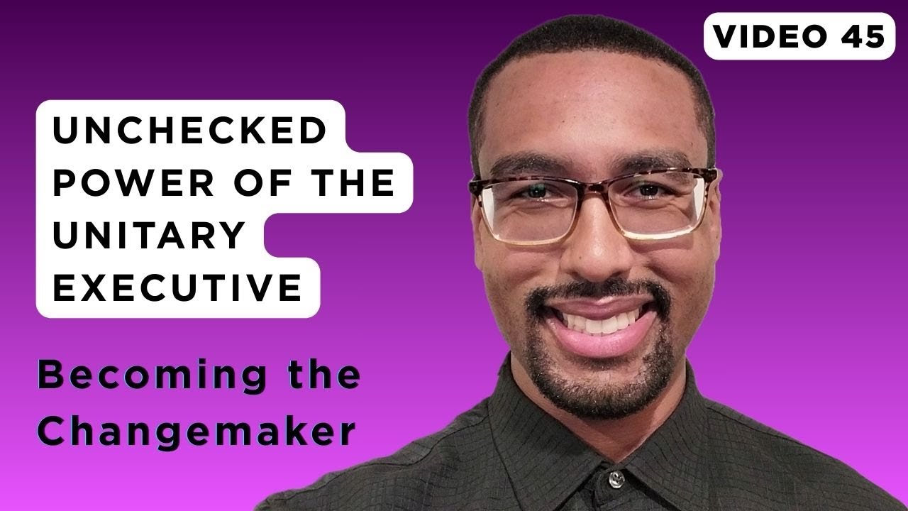 An Unchecked Power of the Unitary Executive | Video 45