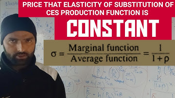 Elasticity of substitution of CES PRODUCTION FUNCTION #CES