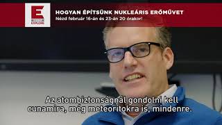 Hogyan Építsünk Nukleáris Erőművet Viasat Explore Premier Február 16-Án És 23-Án 20 Órakor