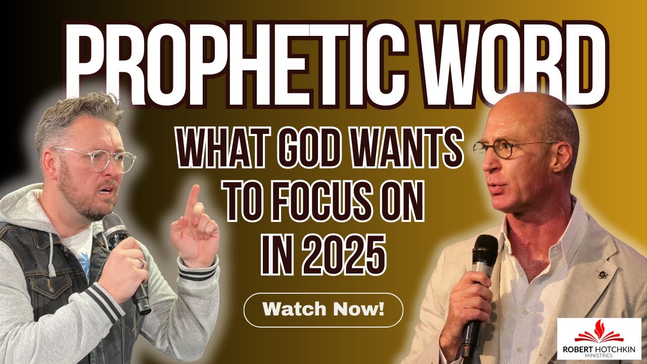 Prophetic Word 4 Things God Will Focus On in 2025 YouTube