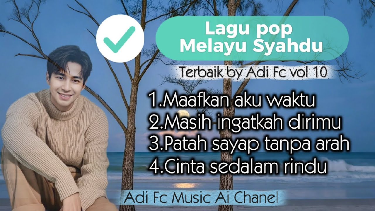 LAGU POP MELAYU SYAHDU TERBAIK ADI FC VOL 10,ENAK DI DENGAR,LIRIK,🎶🎶🎧💔😭🙏