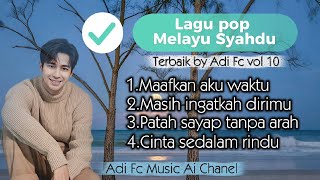 Download Lagu LAGU POP MELAYU SYAHDU TERBAIK ADI FC VOL 10,ENAK DI DENGAR,LIRIK,πΆπΆπ§πππ MP3 Download Lagu LAGU POP MELAYU SYAHDU TERBAIK ADI FC VOL 10,ENAK DI DENGAR,LIRIK,πΆπΆπ§πππ MP3