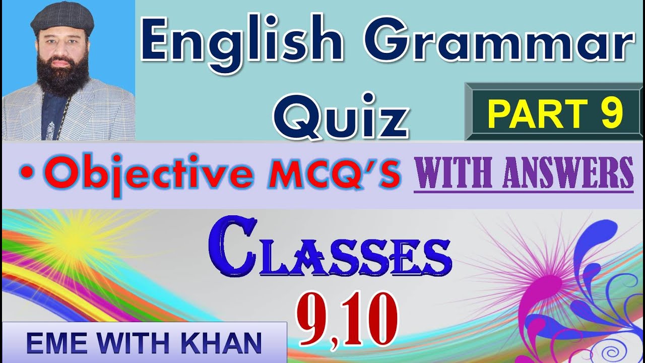 ENGLISH GRAMMAR QUIZ PART 9 FOR CLASS 9 & 10 | GET 100% MARKS IN ENGLISH GRAMMAR OBJECTIVE MCQ'S