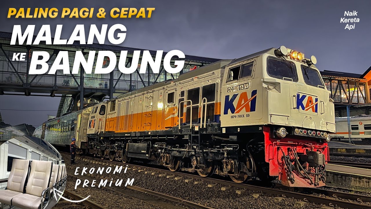 PILIHAN BARU MALANG - BANDUNG LEBIH CEPAT DAN MURAH 🤩 Naik KA Malabar Pagi Ekonomi Premium