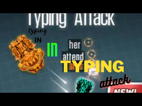 Playing typing attack