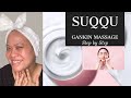 SUQQU GANKIN MASSAGE - Step by Step Guide -Relaxation Techniques-Do it at Home- Self care