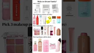 Make ur dream vanity #makemefamous #edit #cute #preppy #pick