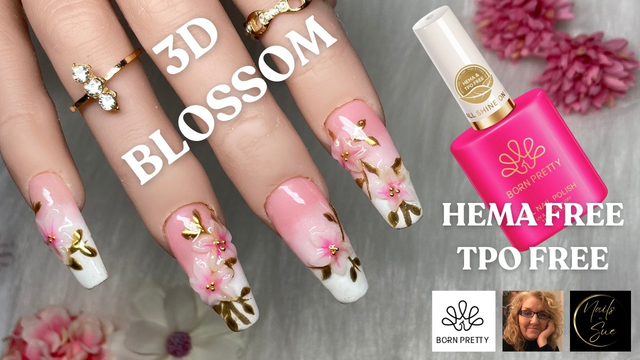 Born Pretty Haul HEMA Free TPO Free Gels | 3D Blossom Nails
