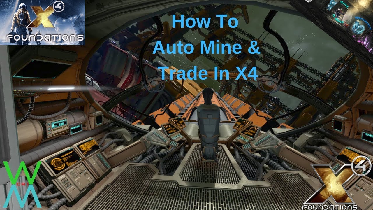 how to do an automated Trader and minor on X4 foundations YouTube