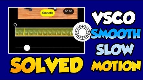 VSCO mod apk smooth slow motion problem 100% solved || vsco no smooth option#vsco#vscopreset