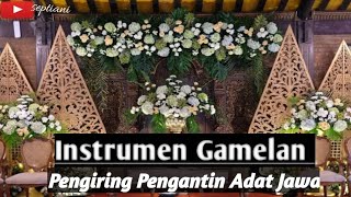 Gending pengiring pengantin adat JAWA || Instrumen Gamelan || Septiani