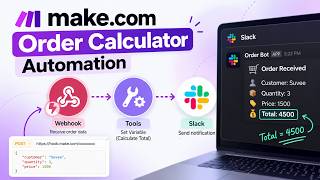 Build an Order Calculator in Make.com | Webhook + Tools + Slack