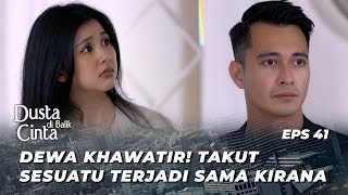 REGINA GAK AKAN BIARKAN IVAN HIDUP TENANG‼️ - DUSTA DI BALIK CINTA EPS 41
