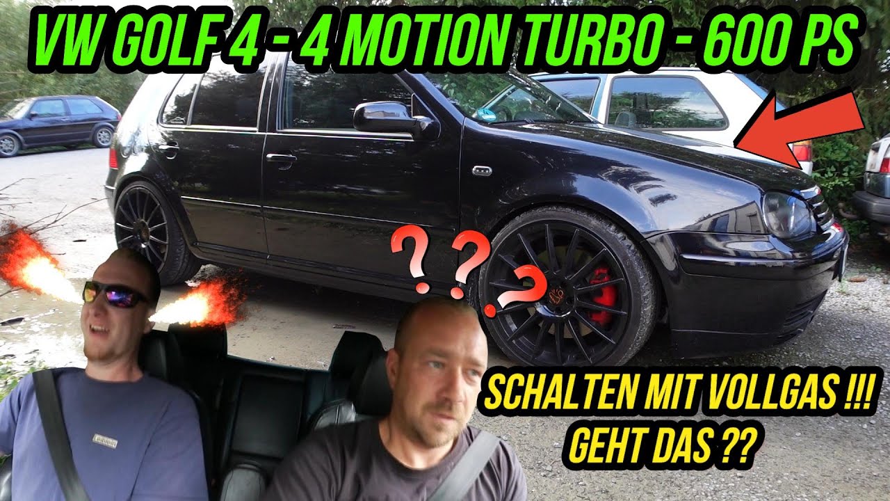 Turbo-Gockel - VW GOLF 4 - 4 MOTION 600 PS ! SCHALTEN MIT VOLLGAS - GEHT DAS ?? FLATSHIFT TEST