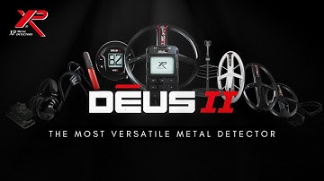 XP DEUS II | ULTIMATE VERSATILITY!