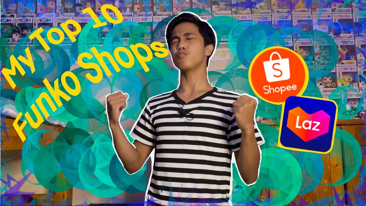 My Top 10 Funko Shops in Shopee & Lazda - Ajie Nomoto