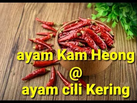 Resepi ayam cili Kering@Kam Heong - YouTube