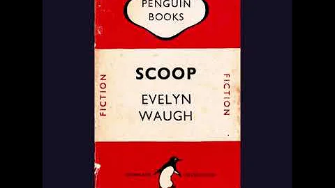 Scoop.   Evelyn Waugh